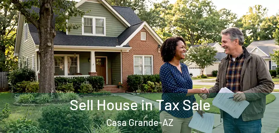  Sell House in Tax Sale Casa Grande-AZ