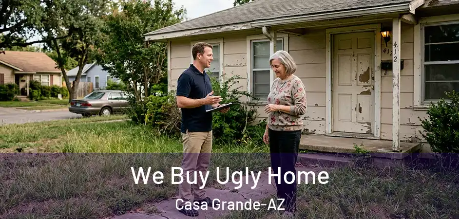  We Buy Ugly Home Casa Grande-AZ